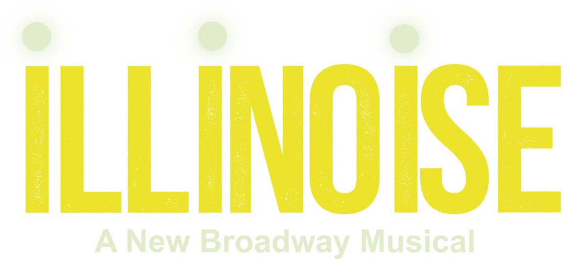 ILLINOISE - A New Broadway Musical